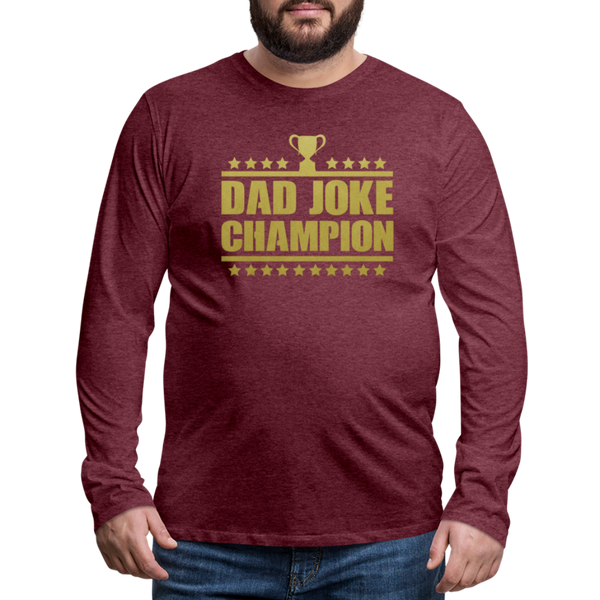 Dad Joke Champion Long Sleeve T-Shirt - heather burgundy