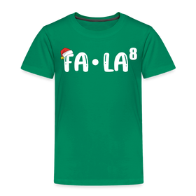 Fa-La Funny Christmas Toddler Premium T-Shirt