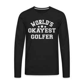 World's Okayest Golfer Men's Premium Long Sleeve T-Shirt