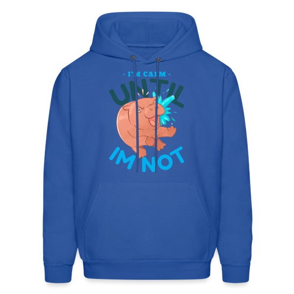 Funny Hippo I'm Calm Until I'm Not Men's Hoodie - royal blue