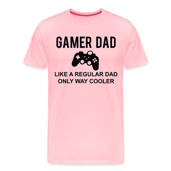 Gamer Dad Like a Regular Dad Only Way Cooler Men's Premium T-Shirt - pink