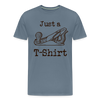 Just a Plane T-Shirt Men's Premium T-Shirt - steel blue