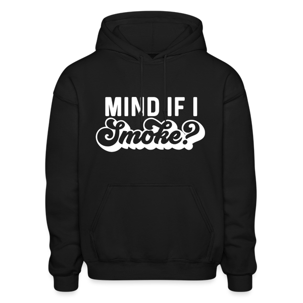 Mind if I Smoke Funny BBQ Gildan Heavy Blend Adult Hoodie - black