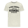 Cleverly Disguised as a Responsible Adult Men's Premium T-Shirt