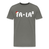 Fa-La Funny Christmas Men's Premium T-Shirt - asphalt gray