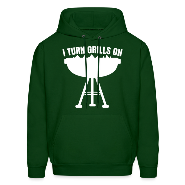 I Turn Grills On Funny BBQ Grilling Men's Hoodie - forest green
