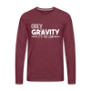 Obey Gravity It's the Law Men's Premium Long Sleeve T-Shirt