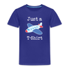 Just a Plane T-Shirt Airplane Pun Toddler Premium T-Shirt