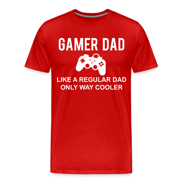 Gamer Dad Like a Regular Dad Only Way Cooler Men's Premium T-Shirt - red