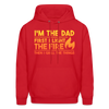 I'm the Dad First I Light the Fire Then I Grill the Meat Men's Hoodie