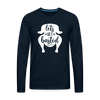 Let's Get Basted Men's Premium Long Sleeve T-Shirt - deep navy