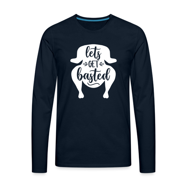 Let's Get Basted Men's Premium Long Sleeve T-Shirt - deep navy