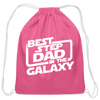 Best Step Dad in the Galaxy Cotton Drawstring Bag - pink