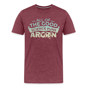 All of the Good Science Puns ARGON Nerd Men's Premium T-Shirt