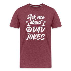 Ask me About my Dad Jokes Funny Father's Day Men's Premium T-Shirt