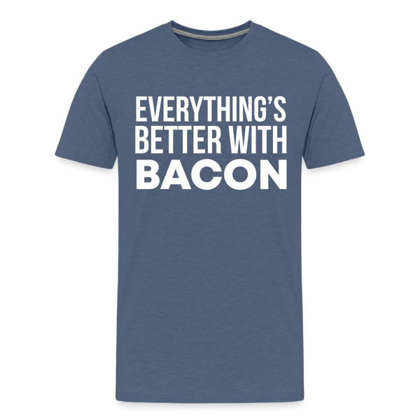 Everythings's Better with Bacon Men's Premium T-Shirt - heather blue