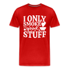 I Only Smoke the Good Stuff BBQ Men's Premium T-Shirt