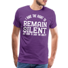 I Have the Right to Remain Silent But I Seem to Lack the Ability Men's Premium T-Shirt - purple