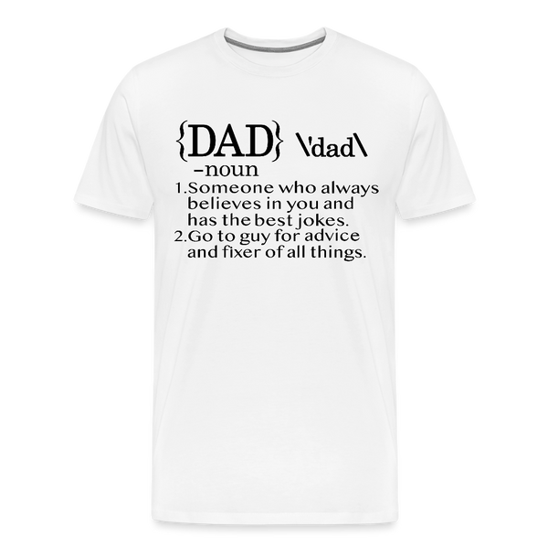 Dad Definition Men's Premium T-Shirt - white