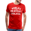 World's Okayest Golfer Men's Premium T-Shirt