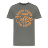 Hocus Pocus I Need Coffee to Focus Men's Premium T-Shirt - asphalt gray