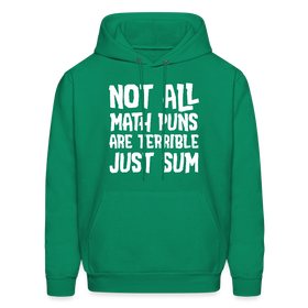 Not All Math Puns Are Terrible Just Sum Funny Men's Hoodie
