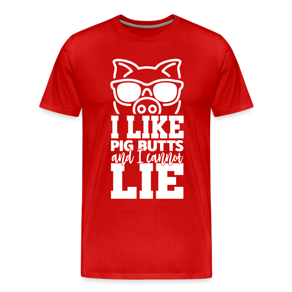 I Like Pig Butts and I Cannot Lie Funny BBQ Men's Premium T-Shirt - red