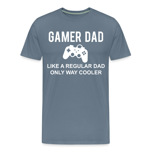 Gamer Dad Like a Regular Dad Only Way Cooler Men's Premium T-Shirt - steel blue