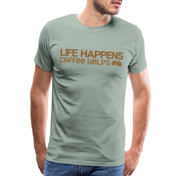 Life Happens Coffee Helps Men's Premium T-Shirt - steel green