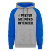 I Prefer my Puns Intended Colorblock Hoodie