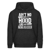 Ain't No Hood Like Fatherhood Funny Father's Day Men's Hoodie - charcoal grey