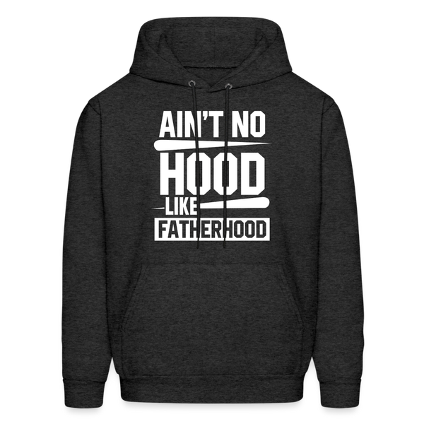 Ain't No Hood Like Fatherhood Funny Father's Day Men's Hoodie - charcoal grey