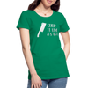 Chop it Like It's Hot Women’s Premium T-Shirt - kelly green