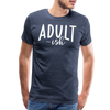 Adult-ish Funny Men's Premium T-Shirt - heather blue