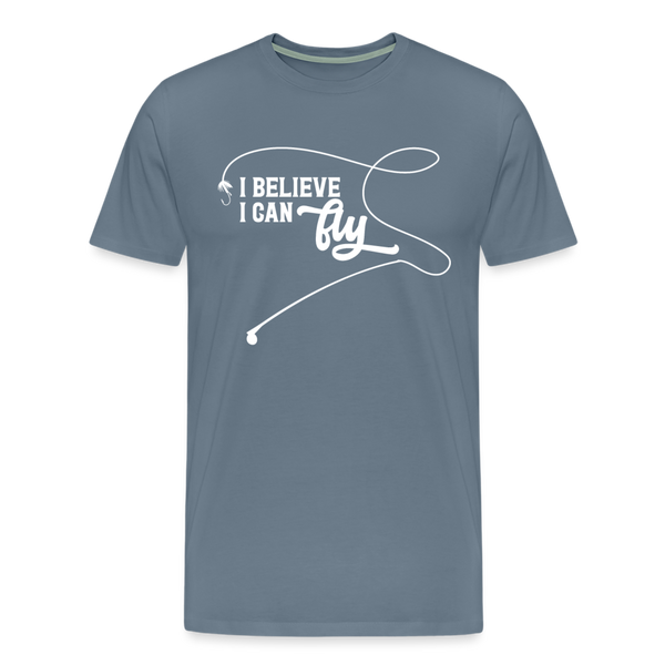 I Believe I Can Fly Fishing Men's Premium T-Shirt - steel blue