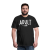 Adult-ish Funny Men's Premium T-Shirt - black