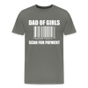 Dad of Girls Scan for Payment Men's Premium T-Shirt