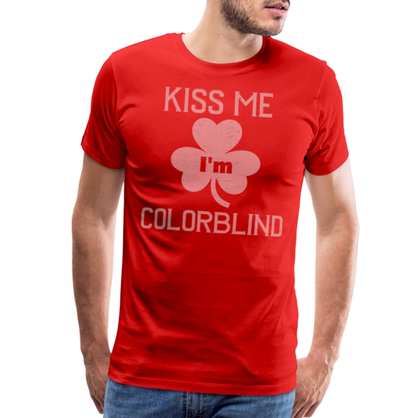 Kiss Me I'm Colorblind Funny St. Pat's Men's Premium T-Shirt - red