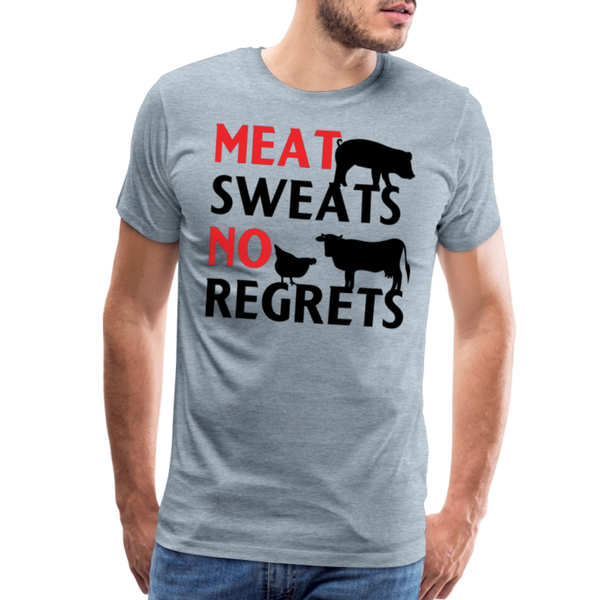 Meat Sweats No Regrets BBQ Men's Premium T-Shirt - heather ice blue