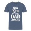 King of the Dad Jokes Men's Premium T-Shirt