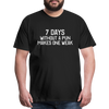 7 Days Without a Pun Makes One Weak Men's Premium T-Shirt - black