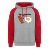 We Go Together Like Bacon & Eggs Colorblock Hoodie - heather grey/red