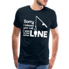 Sorry I Missed Your Call, I was on the Other Line Funny Fishing Men's Premium T-Shirt - deep navy
