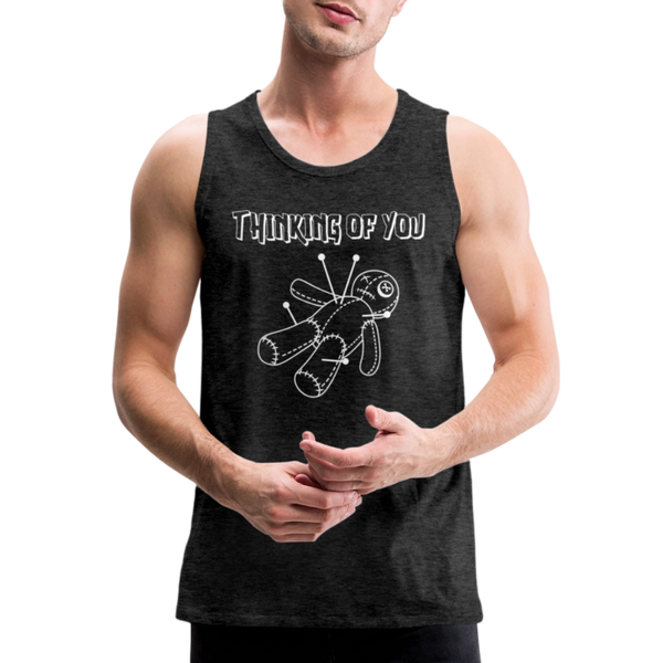Thinking of You Voodoo Doll Men’s Premium Tank - charcoal grey