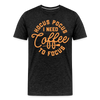 Hocus Pocus I Need Coffee to Focus Men's Premium T-Shirt