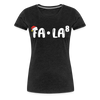 Fa-La Funny Christmas Women’s Premium T-Shirt - charcoal grey