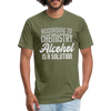 Funny Alcohol Is A Solution Fitted Cotton/Poly T-Shirt by Next Level