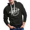Inhale Tacos Exhale Negativity Men’s Premium Hoodie - charcoal grey