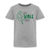 Oh Kale No! Funny Food Pun Toddler Premium T-Shirt - heather gray