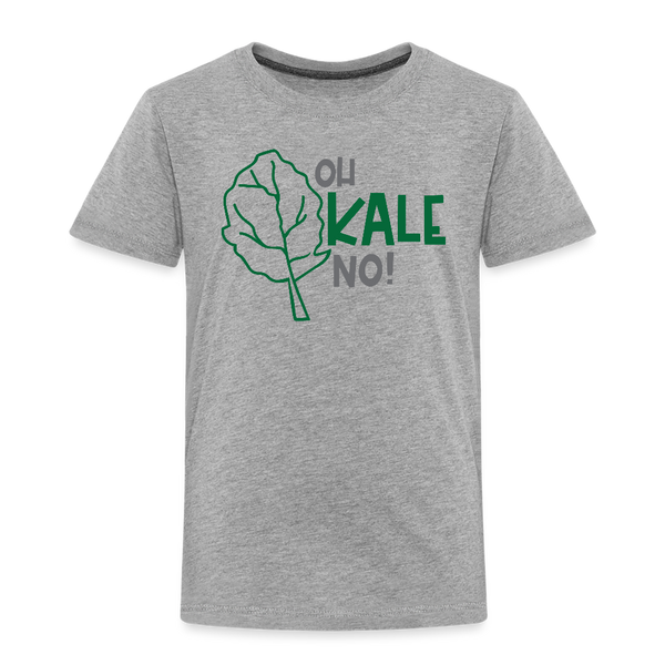 Oh Kale No! Funny Food Pun Toddler Premium T-Shirt - heather gray